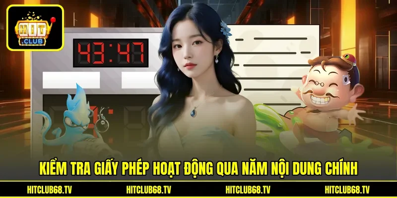 Kiểm tra giấy phép hoạt động qua năm nội dung chính